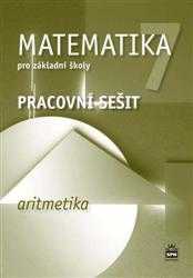 Matematika 7.r. ZŠ - Aritmetika - pracovní sešit - Boušková J.