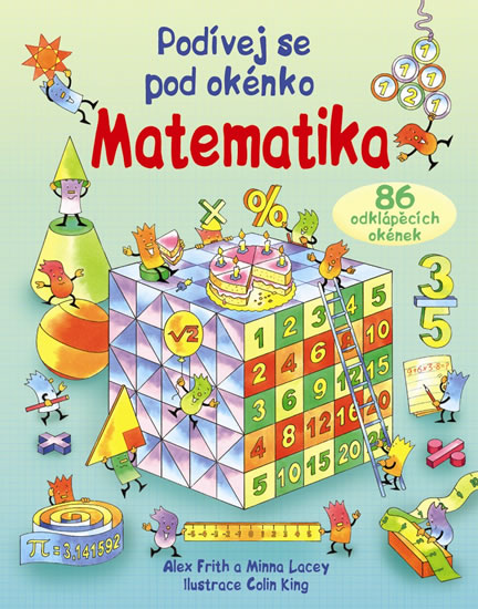 Matematika - Podívej se pod okénko - Frith Alex