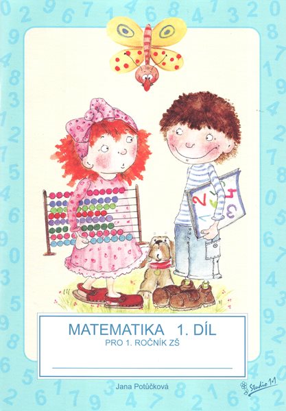 Matematika pro 1. ročník ZŠ - 1. díl