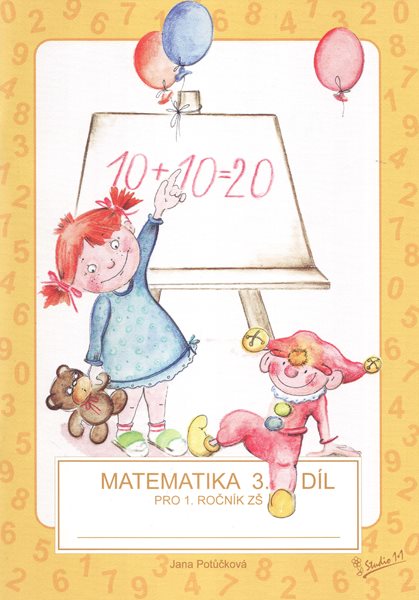 Matematika pro 1. ročník ZŠ - 3. díl