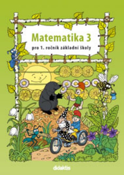 Matematika pro 1. ročník základní školy - 3. díl