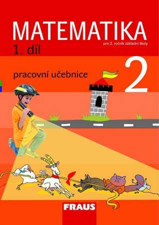 Matematika pro 2. ročník základní školy 1. díl - pracovní učebnice - Hejný M.