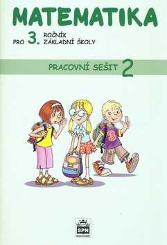 Matematika pro 3. ročník základní školy - pracovní sešit 2 - Čížková Miroslava - A4