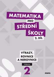 Matematika pro SŠ - 2. díl - učebnice - Výrazy