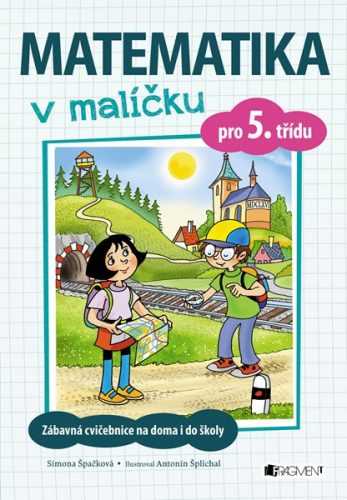 Matematika v malíčku pro 5. třídu - Simona Špačková - 16