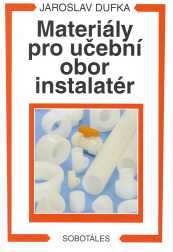 Materiály pro učební obor instalatér - Dufka - A5