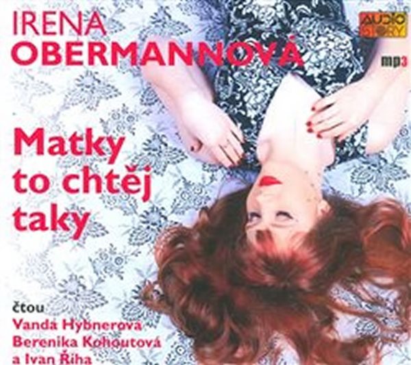 Matky to chtěj taky - CDmp3 - Obermannová Irena