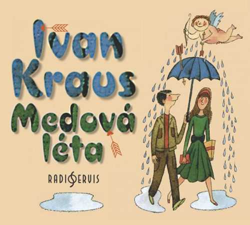 Medová léta - CDmp3 (Čte Ivan Kraus) - Kraus Ivan