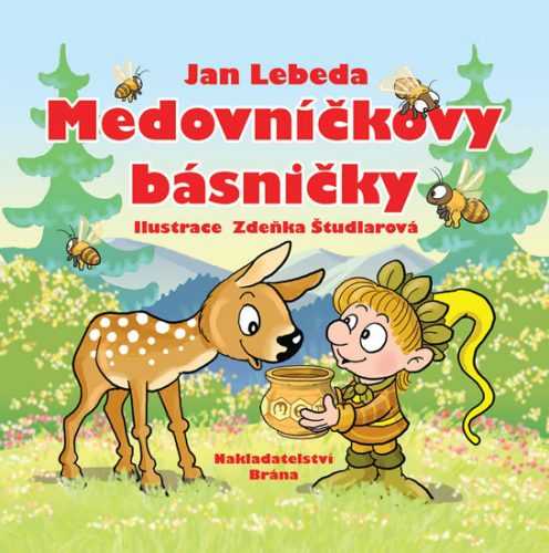 Medovníčkovy básničky - Lebeda Jan