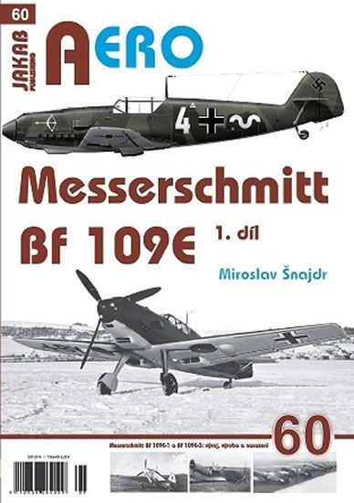 Messerschmitt Bf 109E 1.díl - Šnajdr Miroslav