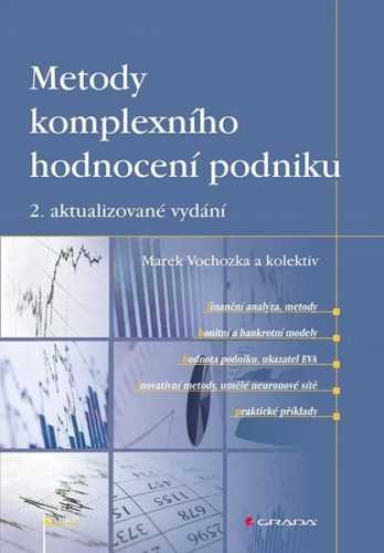 Metody komplexního hodnocení podniku - Vochozka Marek