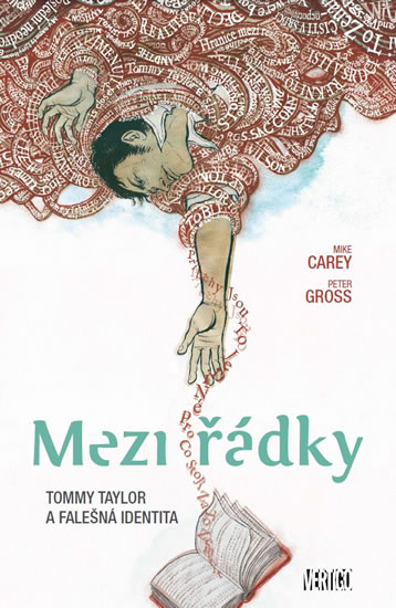 Mezi řádky 1 - Tommy Taylor a falešná identita - Carey Mike