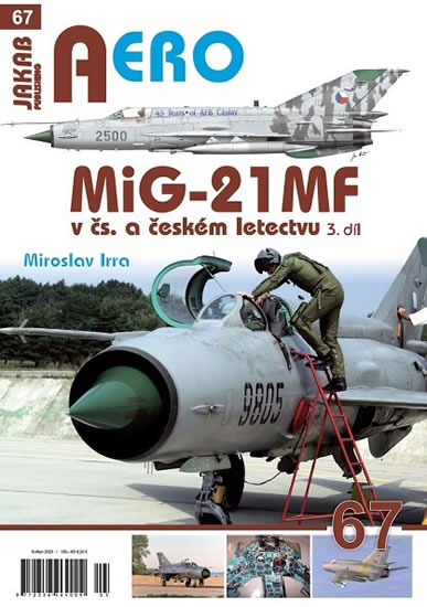 MiG-21MF v čs. a českém letectvu 3.díl - Irra Miroslav