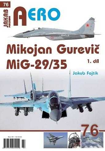 Mikojan Gurevič MiG-29/35 - 1. díl - Fojtík Jakub