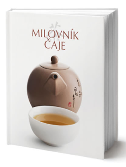 Milovník čaje - kolektiv autorů