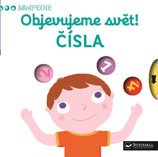 MiniPEDIE Objevujeme svět! Čísla - neuveden