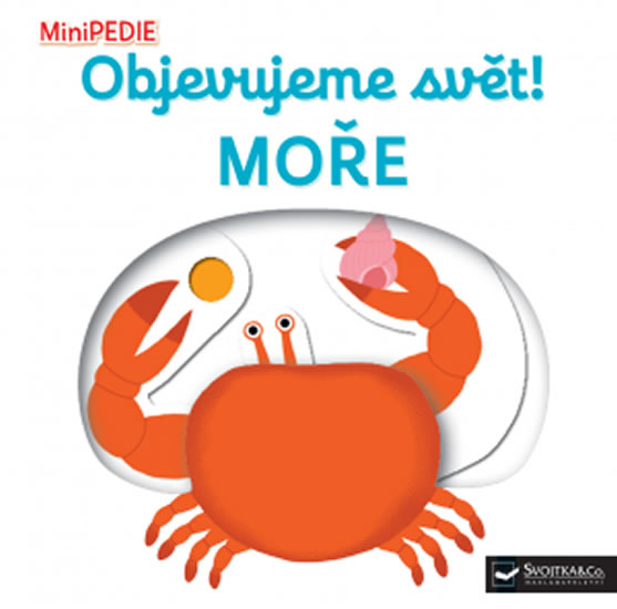 MiniPEDIE - Objevujeme svět! Moře - Choux Nathalie