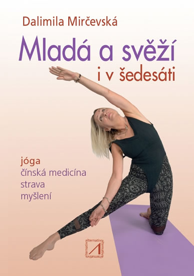 Mladá a svěží i v šedesáti - Jóga