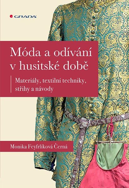 Móda a odívání v husitské době - Materiály