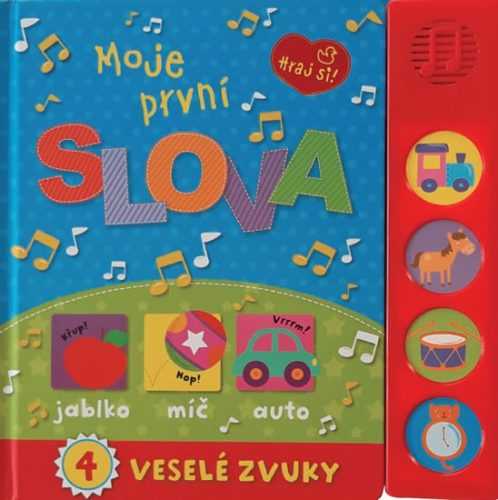 Moje první slova - Hraj si! 4 veselé zvuky - neuveden