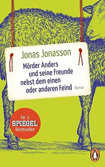 Mörder Anders und seine Freunde nebst dem einen oder anderen Feind - Jonasson Jonas