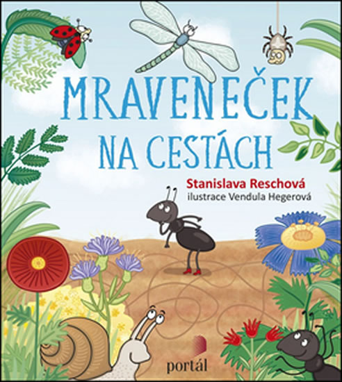 Mraveneček na cestách - Reschová Stanislava