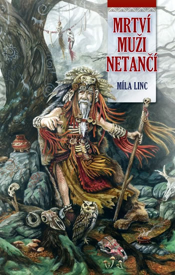 Mrtví muži netančí - Linc Míla - 10