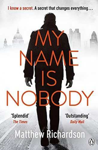 My Name Is Nobody - Richardson Matthew