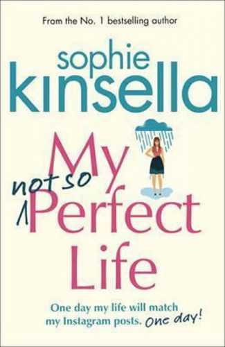 My Not So Perfect Life - Kinsellová Sophie