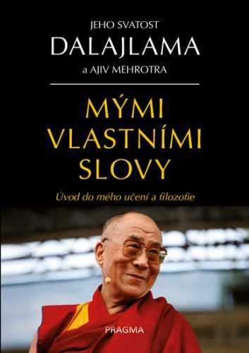 Mými vlastními slovy - Jeho Svatost Dalajlama