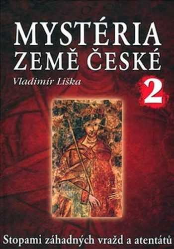 Mystéria země České 2 - Liška Vladimír