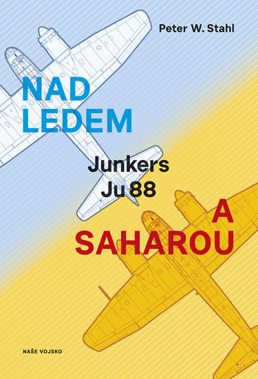 Nad ledem a Saharou - Stahl Peter W.