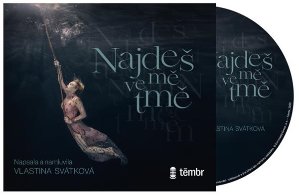 Najdeš mě ve tmě - audioknihovna - Svátková Vlastina