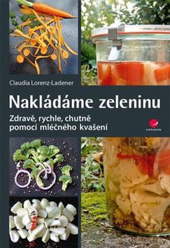 Nakládáme zeleninu - Zdravě