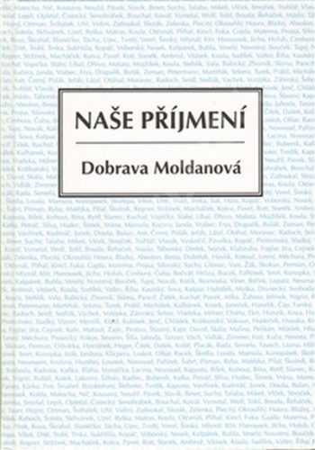 Naše příjmení - Moldanová Dobrava