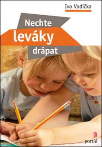 Nechte leváky drápat - Vodička Ivo