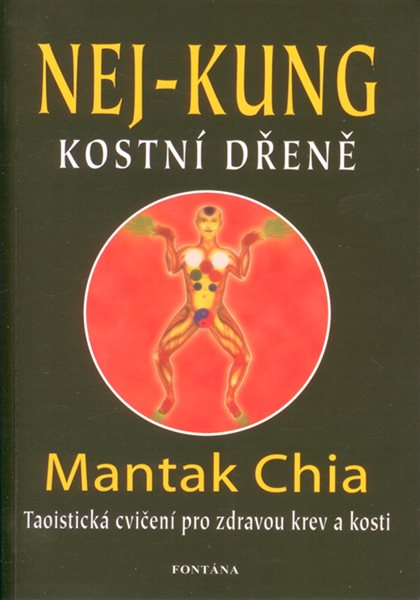 Nej-Kung kostní dřeně - Mantak Chia - 15x21