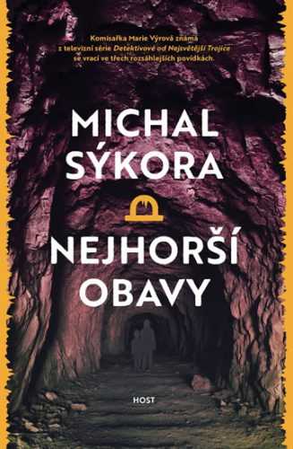 Nejhorší obavy - Sýkora Michal