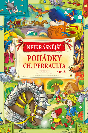 Nejkrásnější pohádky Ch. Perraulta a další - neuveden