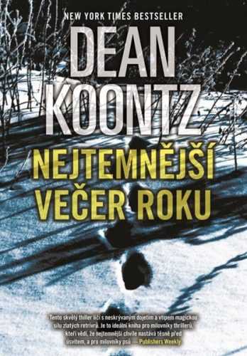 Nejtemnější večer roku - Dean Koontz - 15x21 cm