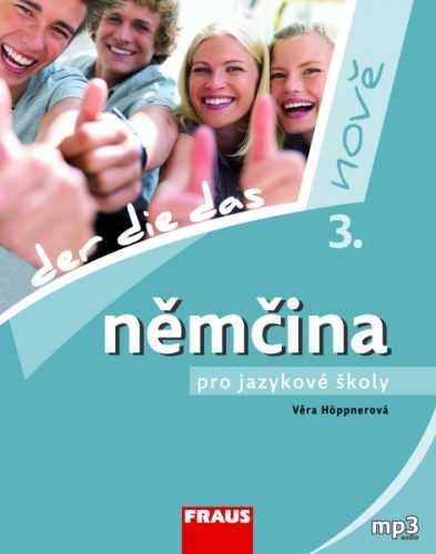 Němčina pro jazykové školy nově 3 UČ - Hppnerová Věra