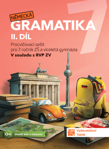 Německá gramatika 7 pro ZŠ – 2. díl - pracovní sešit - A5