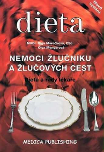 Nemoci žlučníku a žlučových cest - Dieta a rady lékaře - Marečková Olga