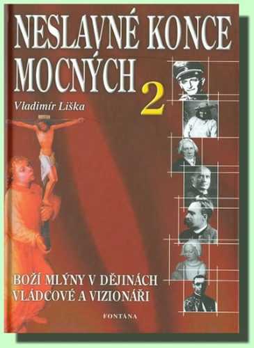 Neslavné konce mocných 2 - Liška Vladimír