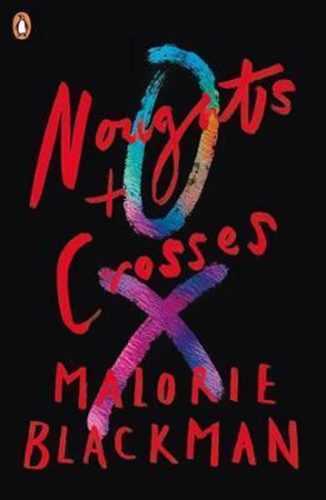 Noughts & Crosses - Blackman Malorie