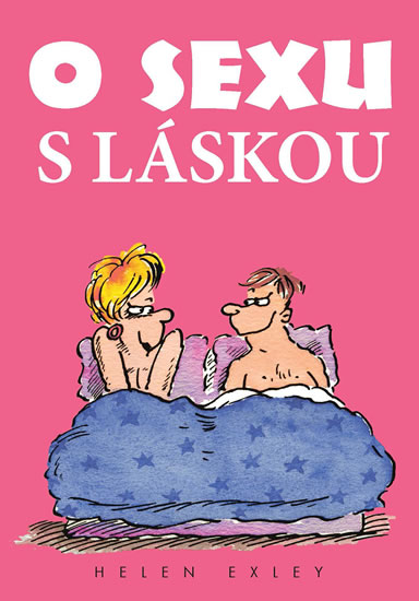 O sexu s láskou - Exleyová Helen