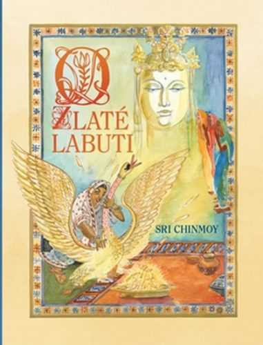 O zlaté labuti - Chinmoy Sri - 12