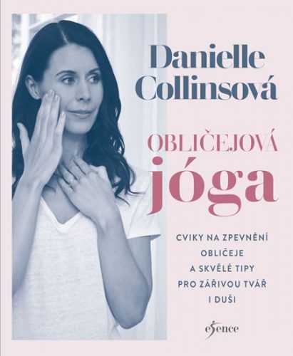 Obličejová jóga - Collinsová Danielle