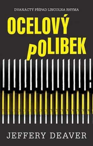 Ocelový polibek - Deaver Jeffery