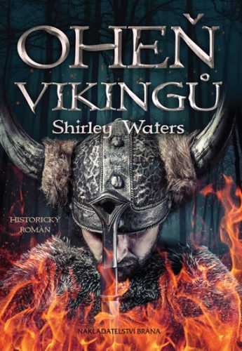 Oheň Vikingů - Waters Shirley